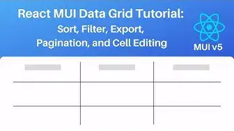 'Video thumbnail for React MUI v5 Data Grid Tutorial: Sort, Filter, Export, Pagination and Cell Editing'