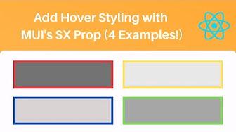 'Video thumbnail for Add Hover Styling With MUI's SX Prop (4 Examples!)'