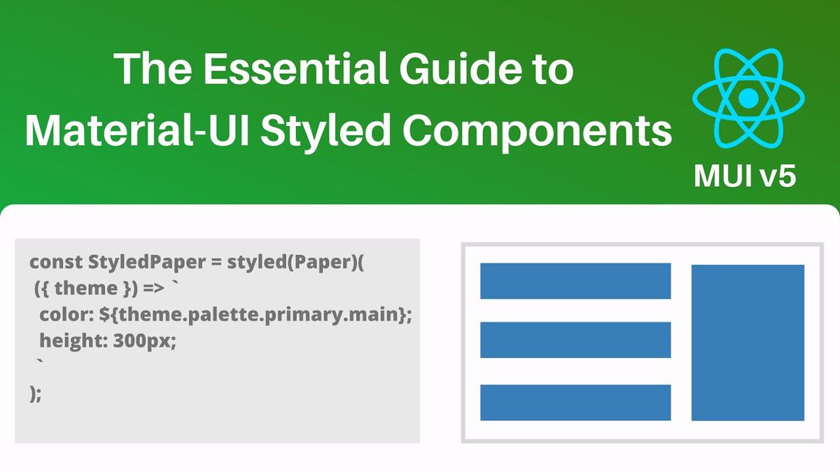 'Video thumbnail for The Essential Guide to Material-UI Styled Components (MUI v5)'